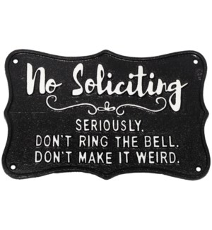 ~NO SOLICITING~ Sign