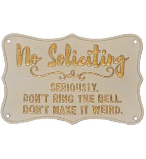 "~NO SOLICITING~ Sign, White"