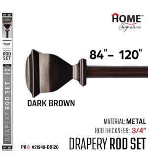 Curtain Rod Dixie 84-120"(3/4")Dark Brown