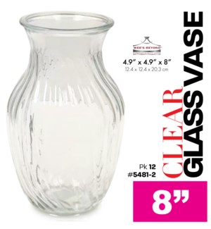 Glass Vase Clear 8" (4.9x4.9x8")