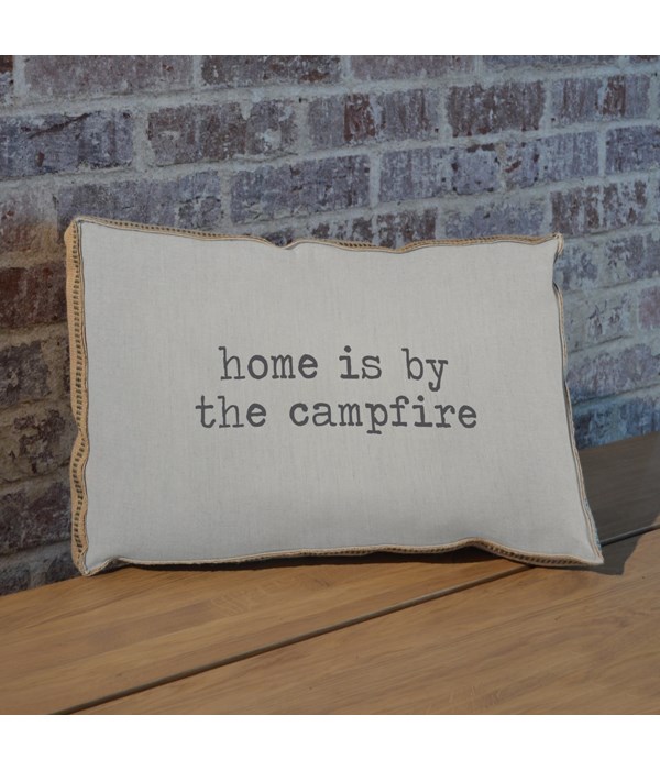 Home is by the campfire pillow