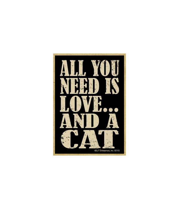 All you need is loveÃ¢â‚¬Â¦and a cat Magnet