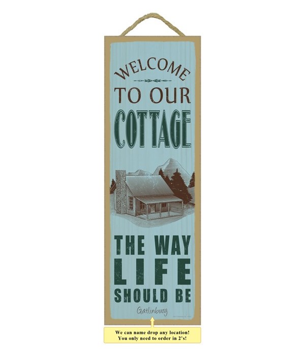 Welcome to our cottage. The way life sho