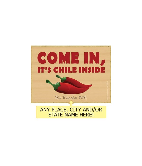 Come In, its chile inside - red chile pe
