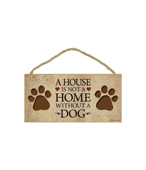 House/Home ...Dog 5x10