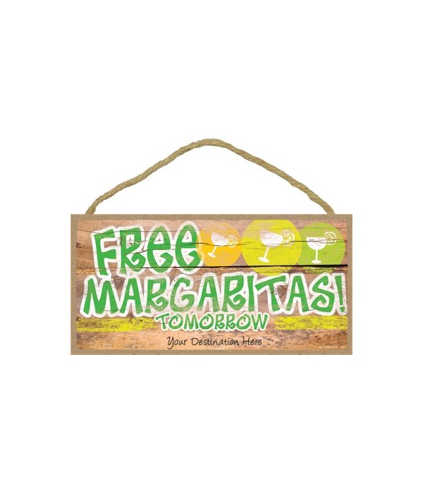Free Margarita's! tomorrow - green and y