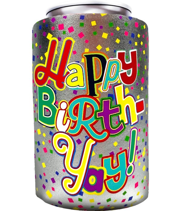 HAPPY BIRTH-YAY CAN COOLER