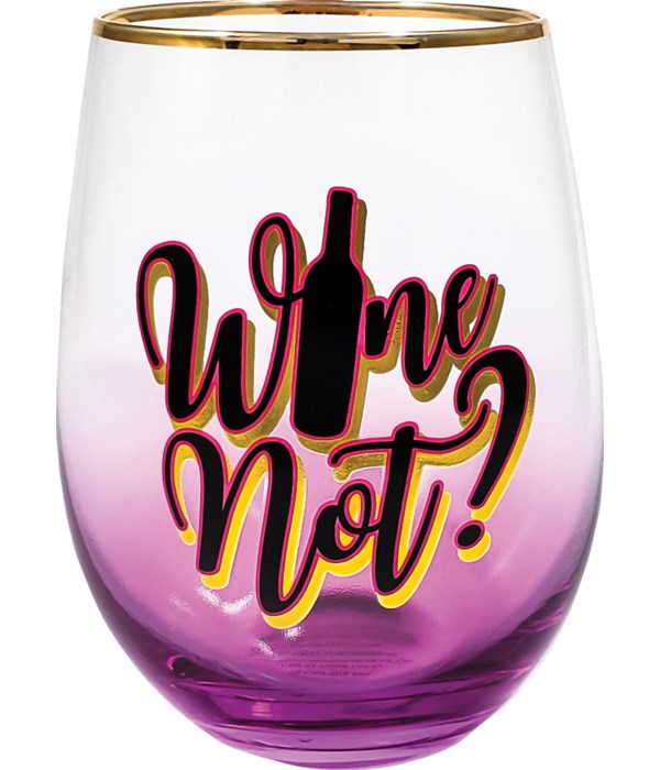 WINE NOT STEMLESS GLASS