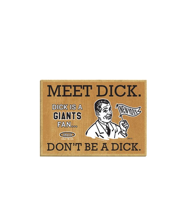 Meet Dick. Dick is a (New York) Giants F