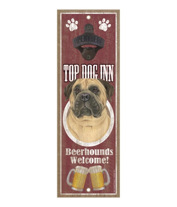 Top Dog Inn Beerhounds Welcome! Bull Mas