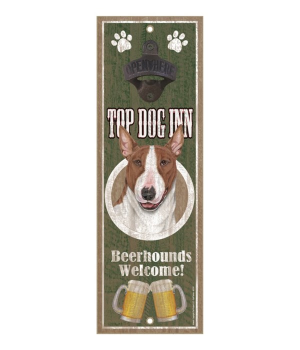 Top Dog Inn Beerhounds Welcome! Bull Ter