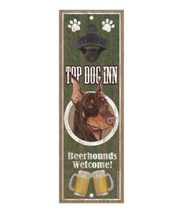 Top Dog Inn Beerhounds Welcome! Doberman