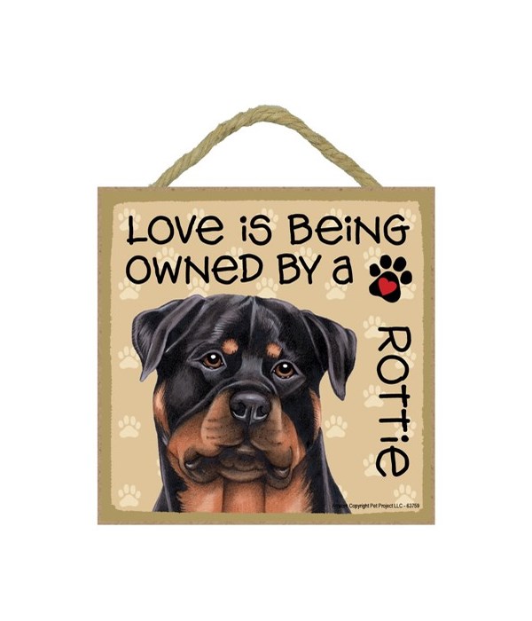 Rottweiler Love Is.. 5x5 plaque