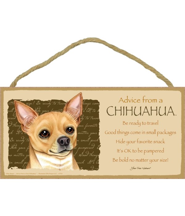 Advice from a Chihuahua (tan) 5x10