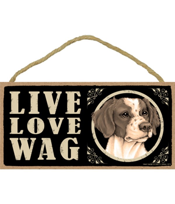 Brittany Live Love Wag 5x10 plaque