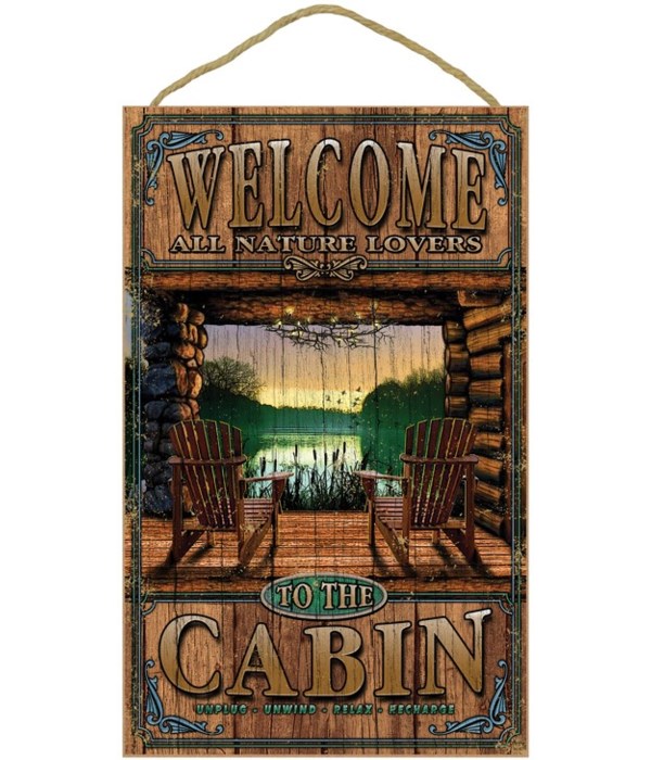Cabin welcome 10x16 sign