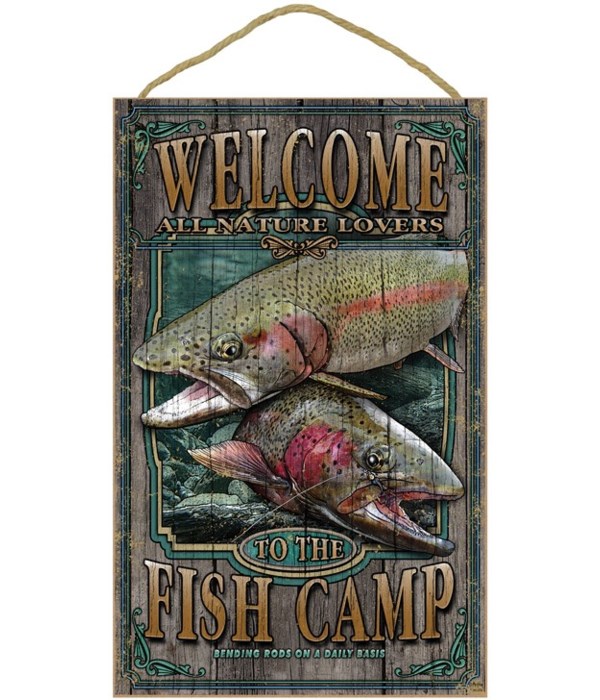 Fish Camp welcome 10x16 sign