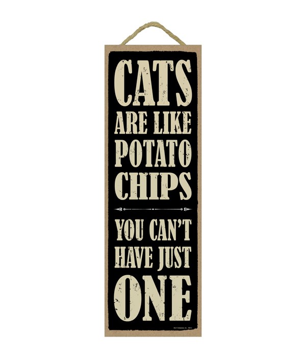 Cats are like potato chips you can't have just one