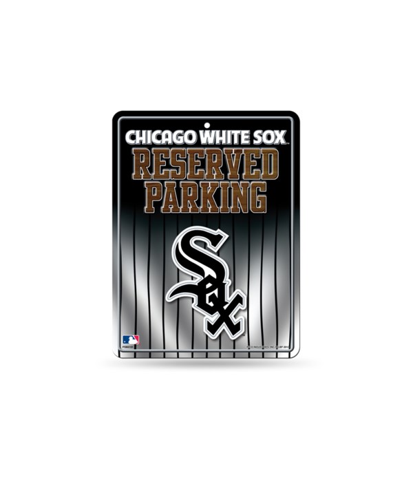 PARKING SIGN - CHIC WHITE SOX