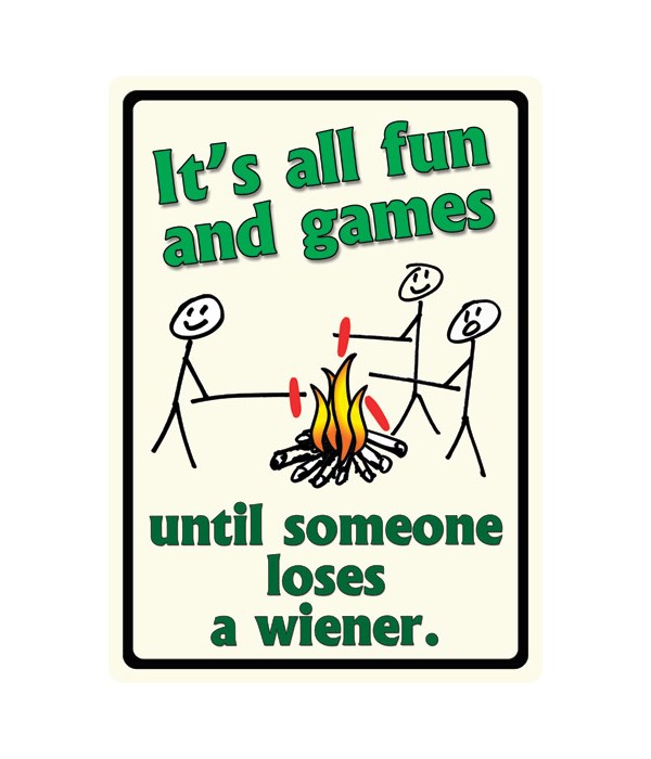 Tin Sign 12in x 17in - Its All Fun and Games