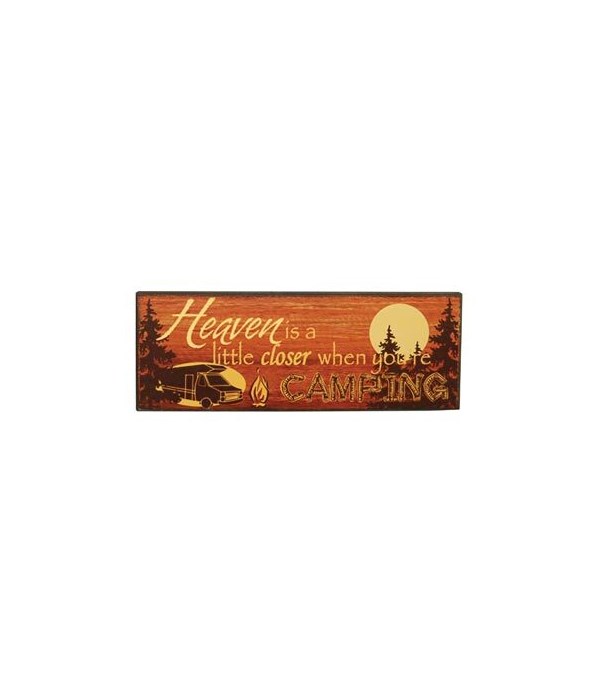 SIGN HEAVEN CLOSER CAMPING 12 in. x 4.5 in.