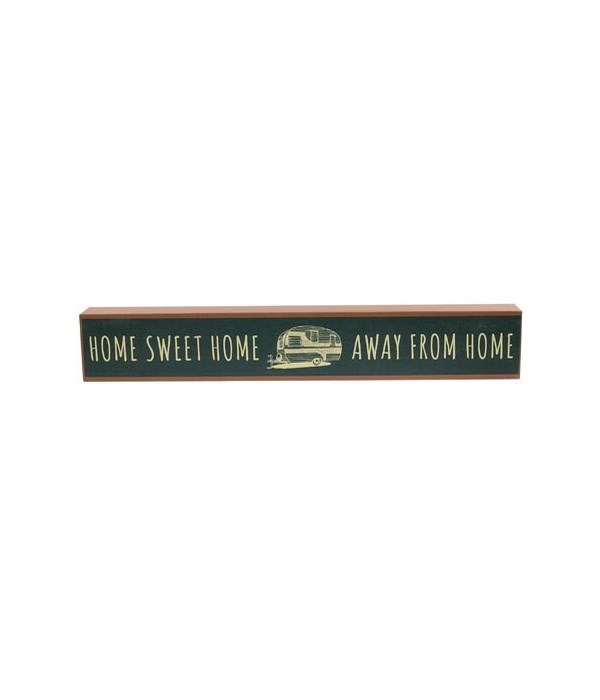SIGN HOME SWEET HOME AWAY 16 in. x 2.5 in. x 1.5 in.