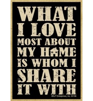 What I love most about my home is whom I share it with