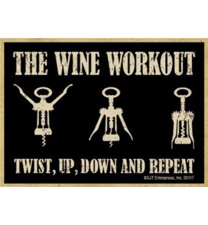 The wine workout  twist, up, down and repeat