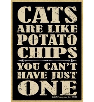 Cats are like potato chips you cant have just one