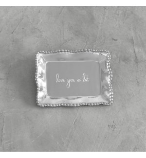 GIFTABLES Organic Pearl Rectangular Engraved Tray "love you a lot"