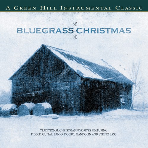 BLUEGRASS CHRISTMAS - holiday instrumental | Green Hill Productions