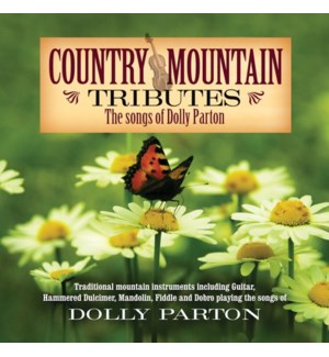 COUNTRY MOUNTAIN TRIBUTES: DOLLY PARTON