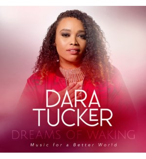 DREAMS OF WAKING: Music for a Better World